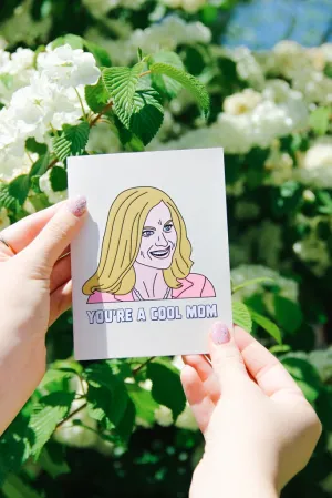 Cool Mom Card